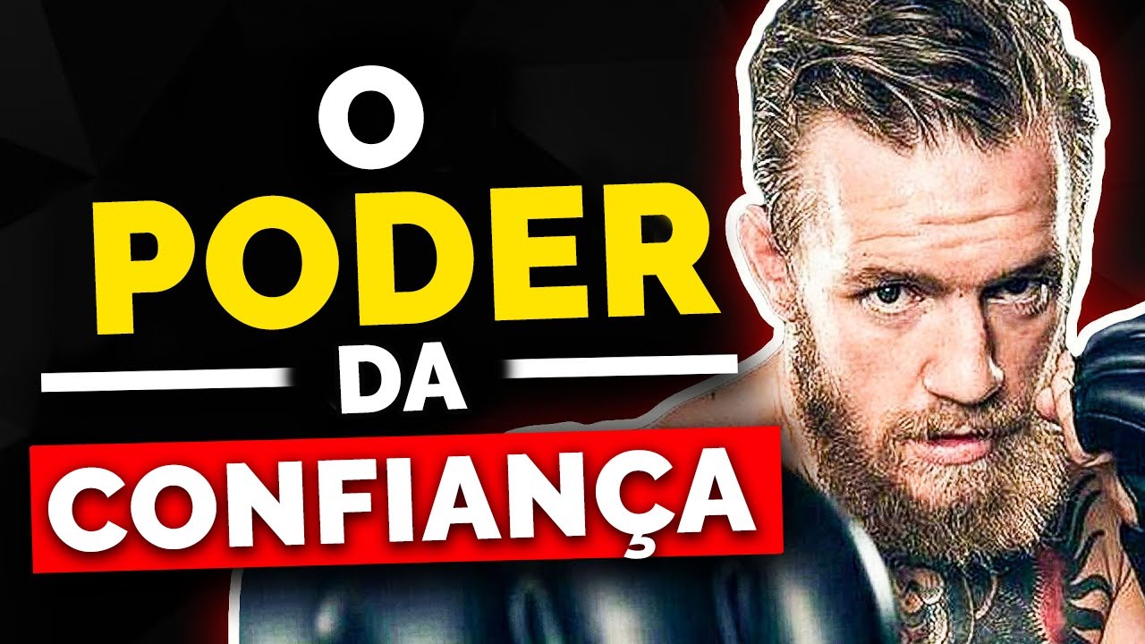 5 Formas De Transmitir CONFIANÇA EXTREMA - Conor McGregor