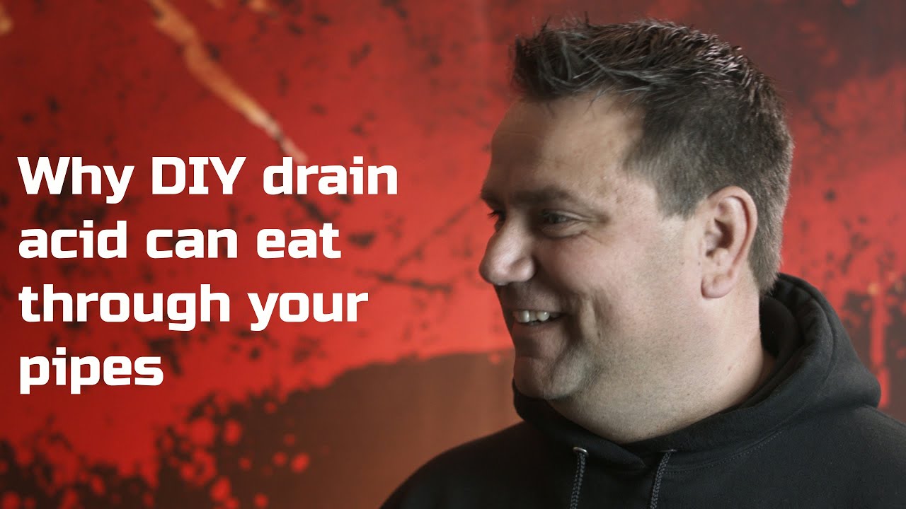 Why DIY drain acid can eat through your pipes