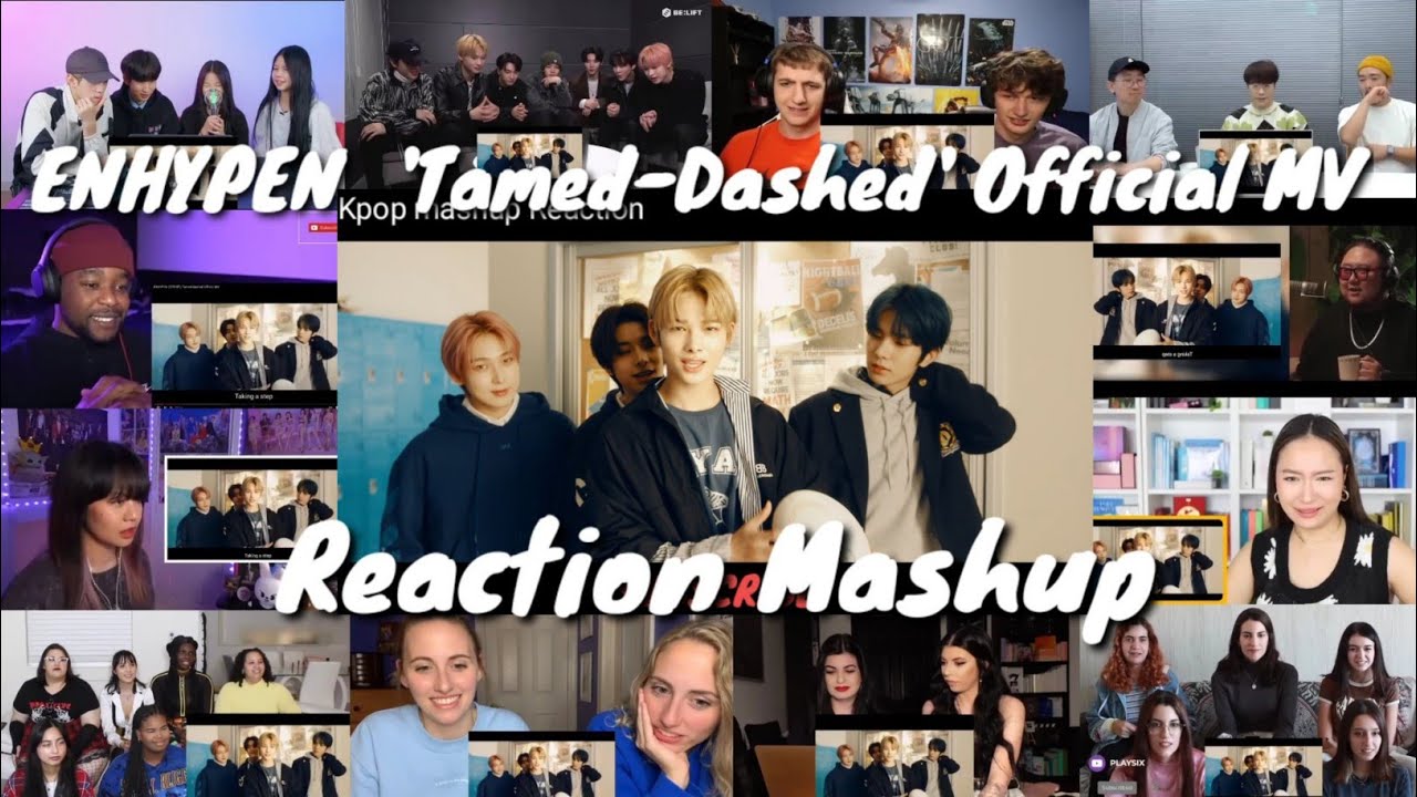 ENHYPEN (엔하이픈) 'Tamed-Dashed' Official MV || Reaction Mashup