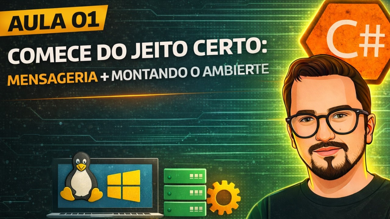 RabbitMQ com C# - #01 – Comece do Jeito Certo: Mensageria + Montando o Ambiente