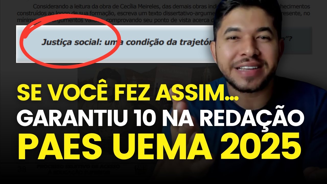 Tudo sobre a Reda&ccedil;&atilde;o nota 10 no PAES UEMA 2025