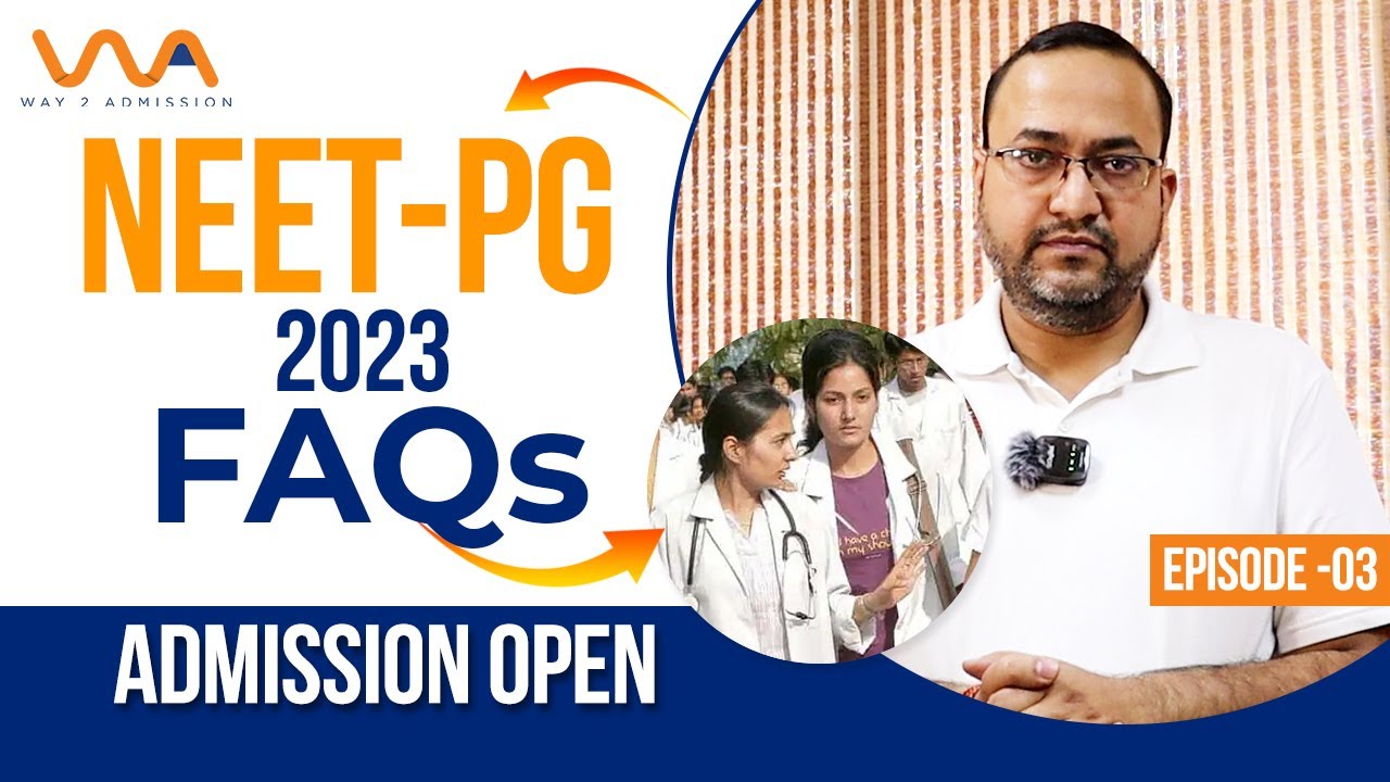 NEET PG 2023 Ep-03, FAQ'S MD, MS, PG Diploma, Scope of NEET PG, Looking for post graduate education?