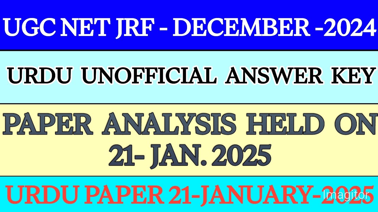 UGC NET JRF Urdu| Paper Analysis Held on 21Jan2025| Unofficial Answerkey |@urduzabanhamari4199