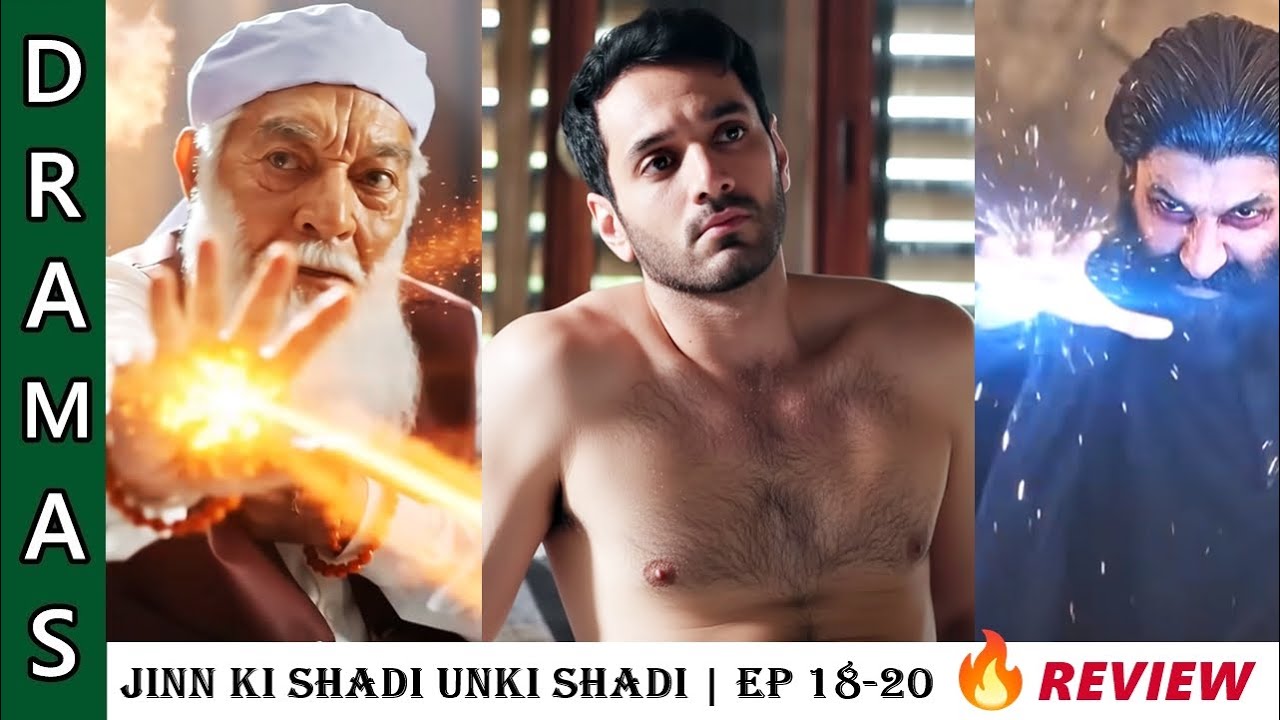 Azir VS Baba Badar ud din 💥🔥💨 Jinn Ki Shadi Unki Shadi EP 18-20 Review |Wahaj  Ali -Sehar Khan |JM09