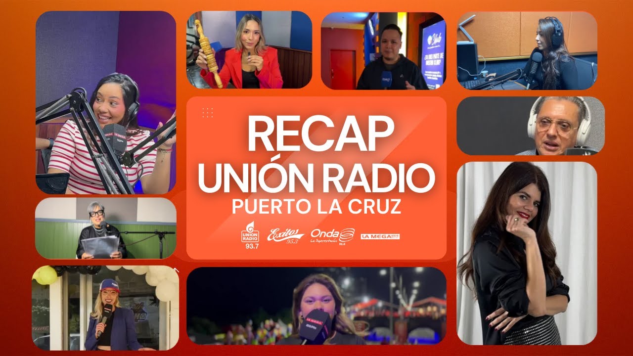 🎬 ¡Momentos inolvidables del 2025 en Unión Radio Puerto La Cruz! 📻✨