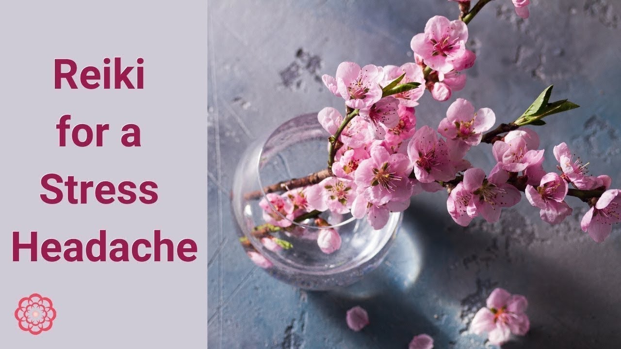 Reiki for Stress Headache 💮