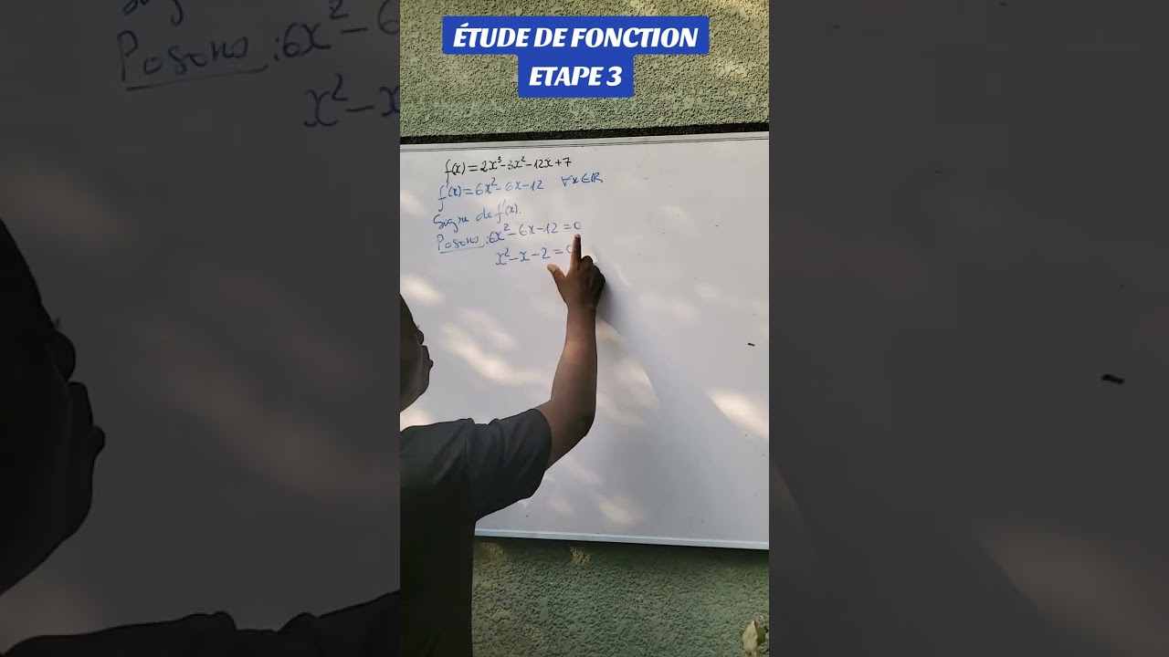Étude de fonction. Étape 3