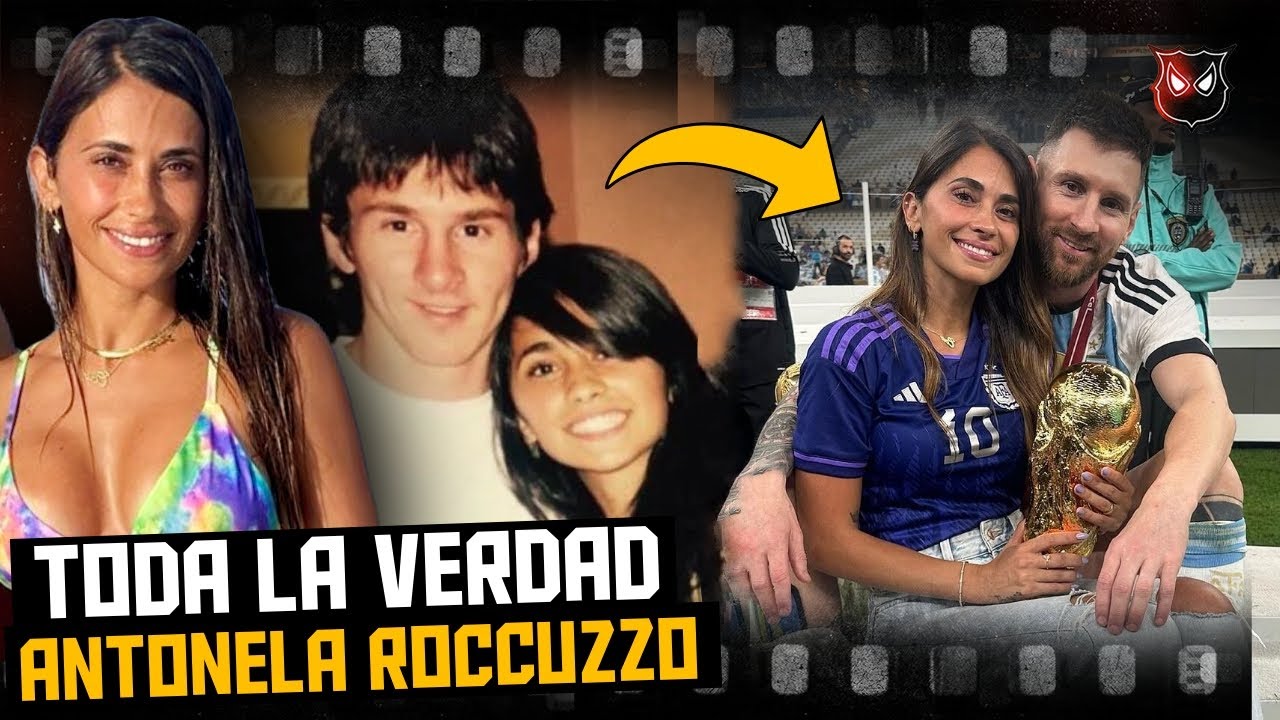 🤩 ¿QUIÉN es realmente ANTONELA ROCCUZZO? | TODA la HISTORIA de la MUJER de MESSI