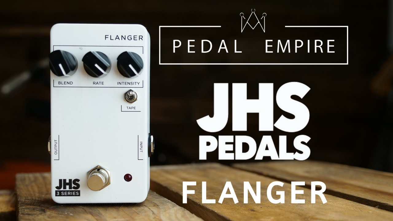 JHS Pedals 3 Series Flanger - Pedal Empire