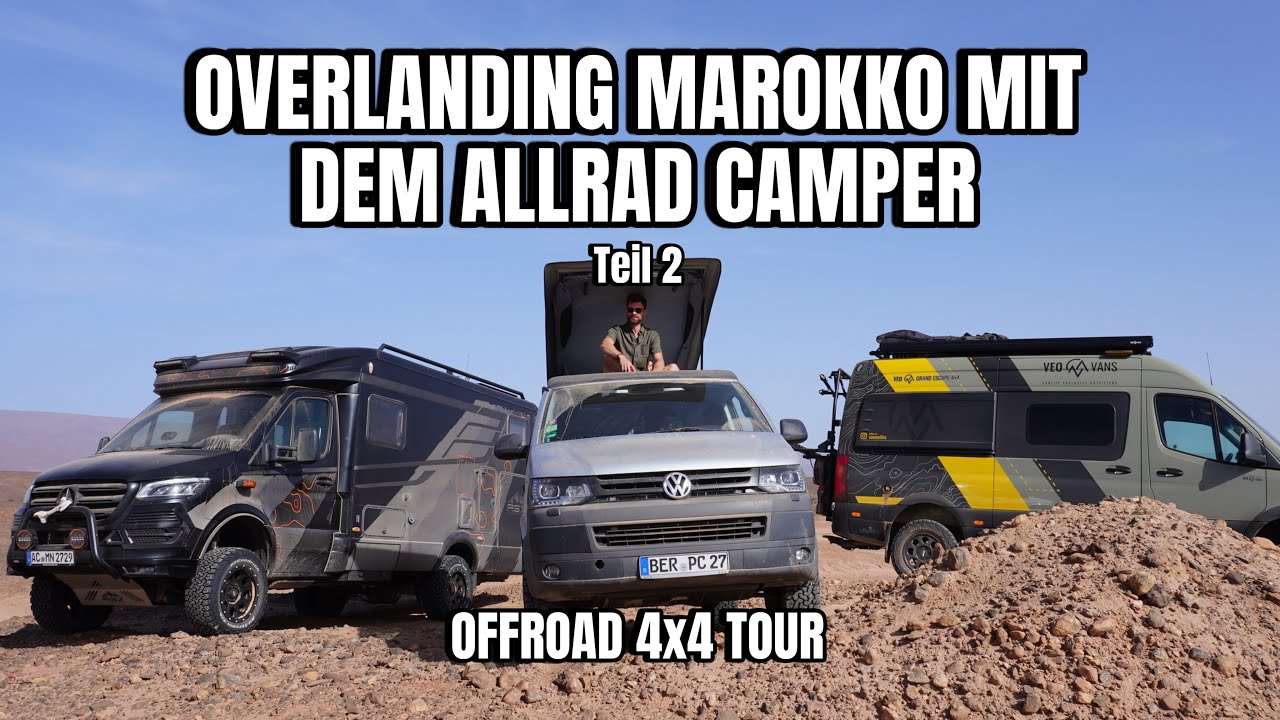Marokko 4x4 Tour - Offroad durch den Süden mit dem Allrad Camper Teil 2