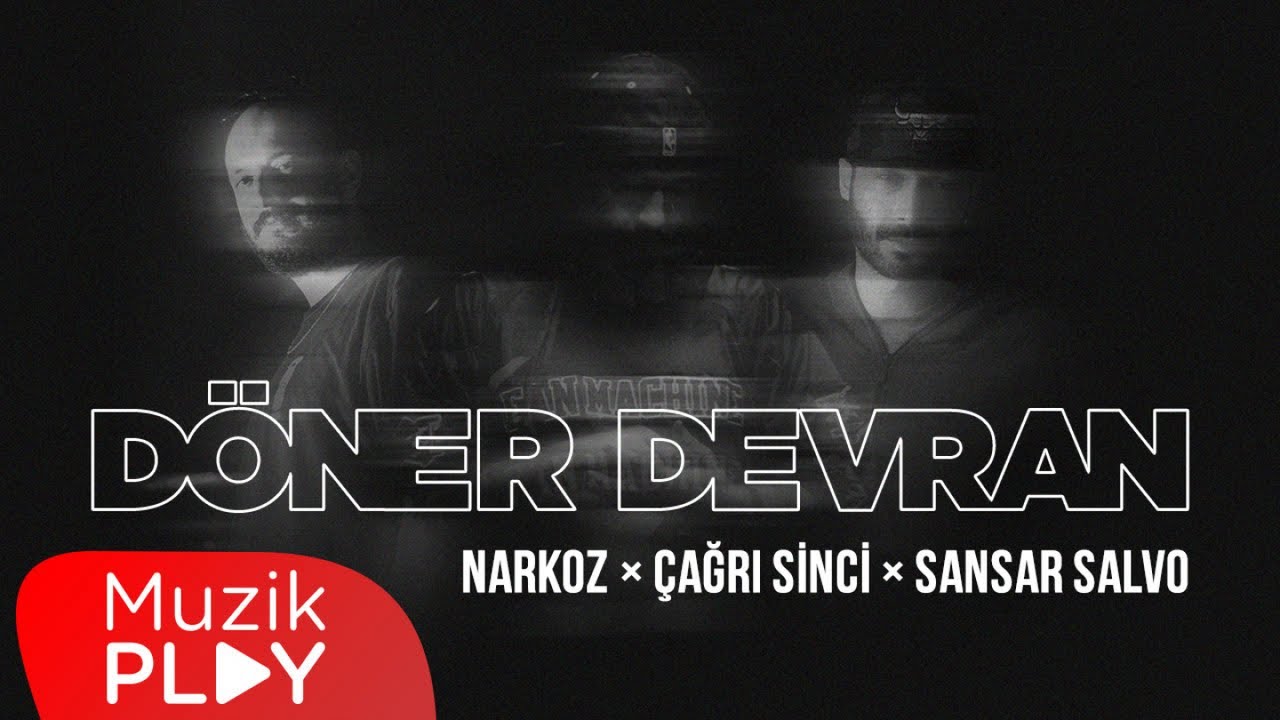 Narkoz & Çağrı Sinci & Sansar Salvo - Döner Devran (Official Lyric Video)