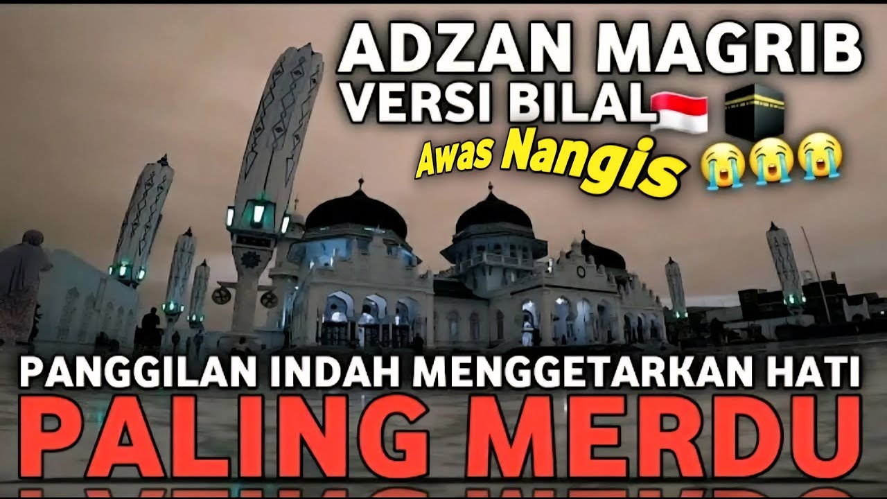 Adzan Termerdu di Indonesia, Azan Rost Populer Versi Bilal🇲🇨 ماشاءالله Most Beautiful Adhan😭