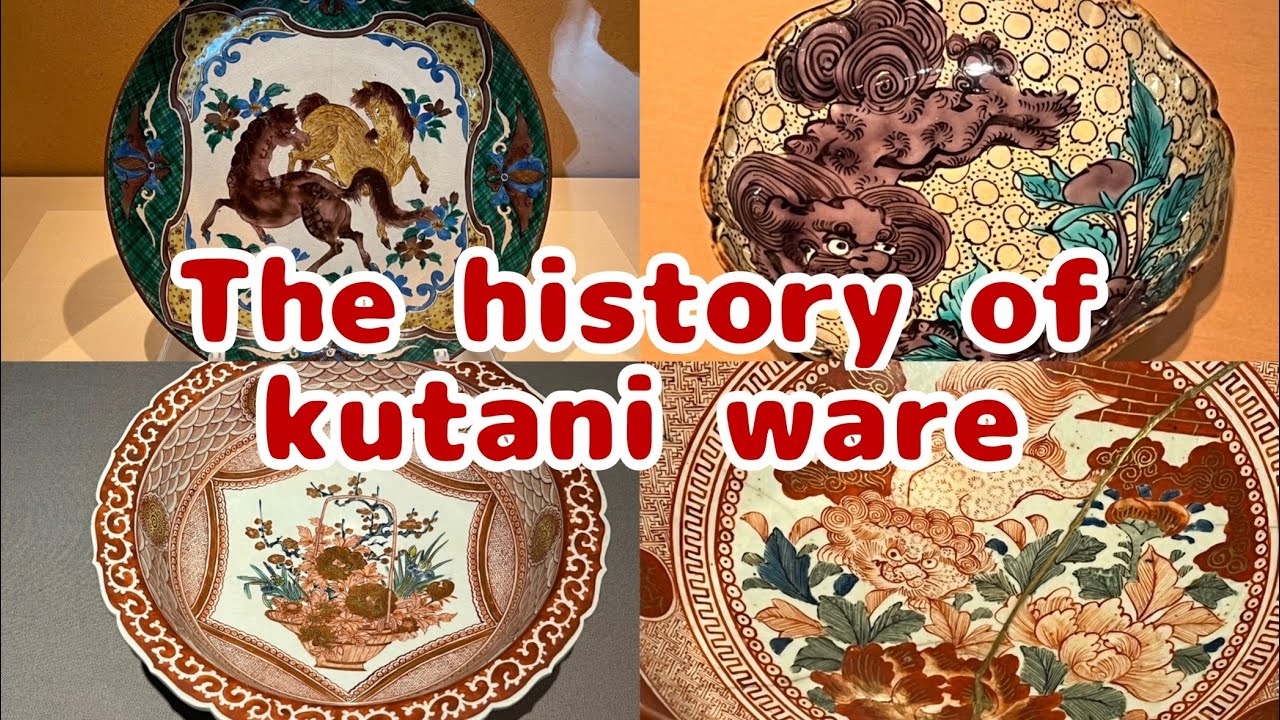 #195  The history of kutani ware