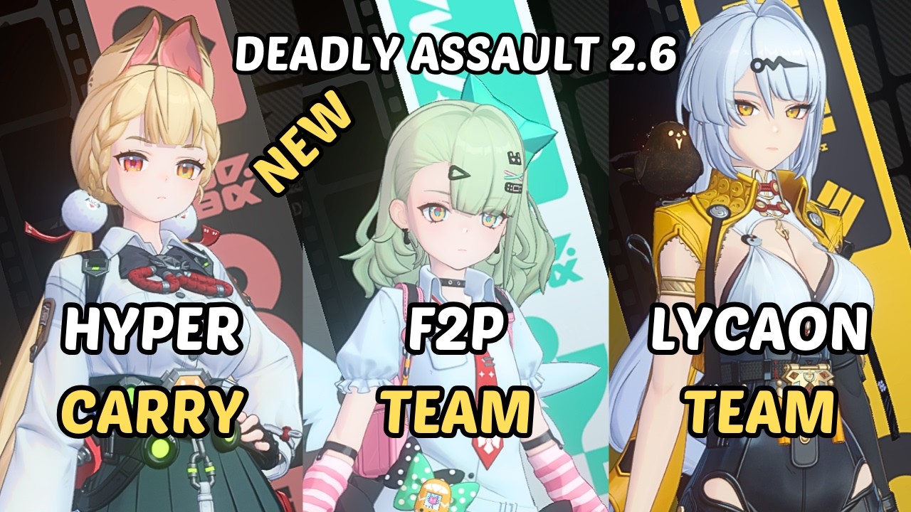 NEW Deadly Assault ZZZ Yixuan Lycaon Team x M0W0 Sunna Corin F2P x Alice Yuzuh Zenless Zone Zero 2.6