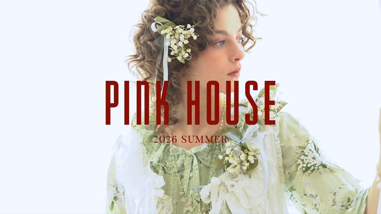 PINK HOUSE 2026 Summer Collection Movie