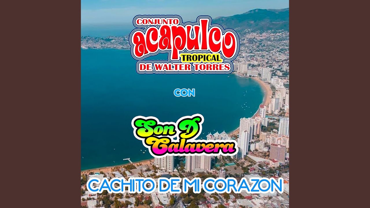 Cachito de mi Corazon