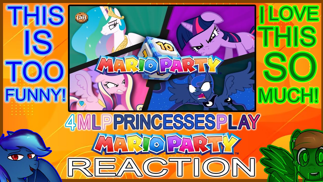НАМ ОЧЕНЬ ПОНРАВИЛОСЬ! | Реакция MNF на «4 принцессы MLP играют в Mario Party» | При участии Wulf...