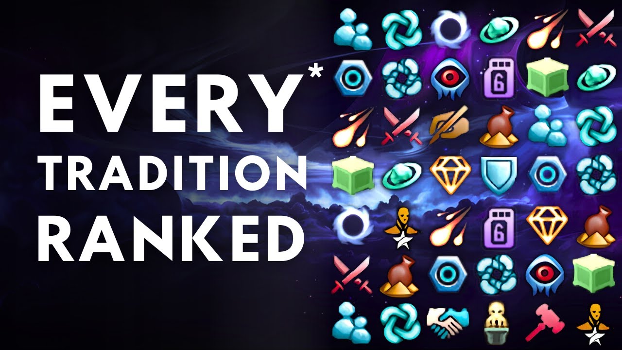 Stellaris 4.1 Traditions Tier List