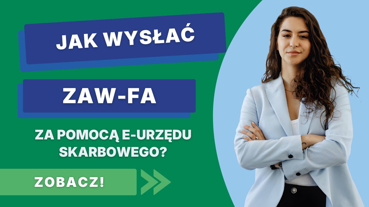 Jak wysłać ZAW-FA za pomocą e-Urzędu Skarbowego?