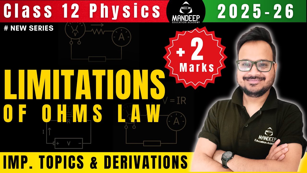 Limitations of Ohm’s Law | Class 12 Physics Current Electricity | CBSE 2025-26