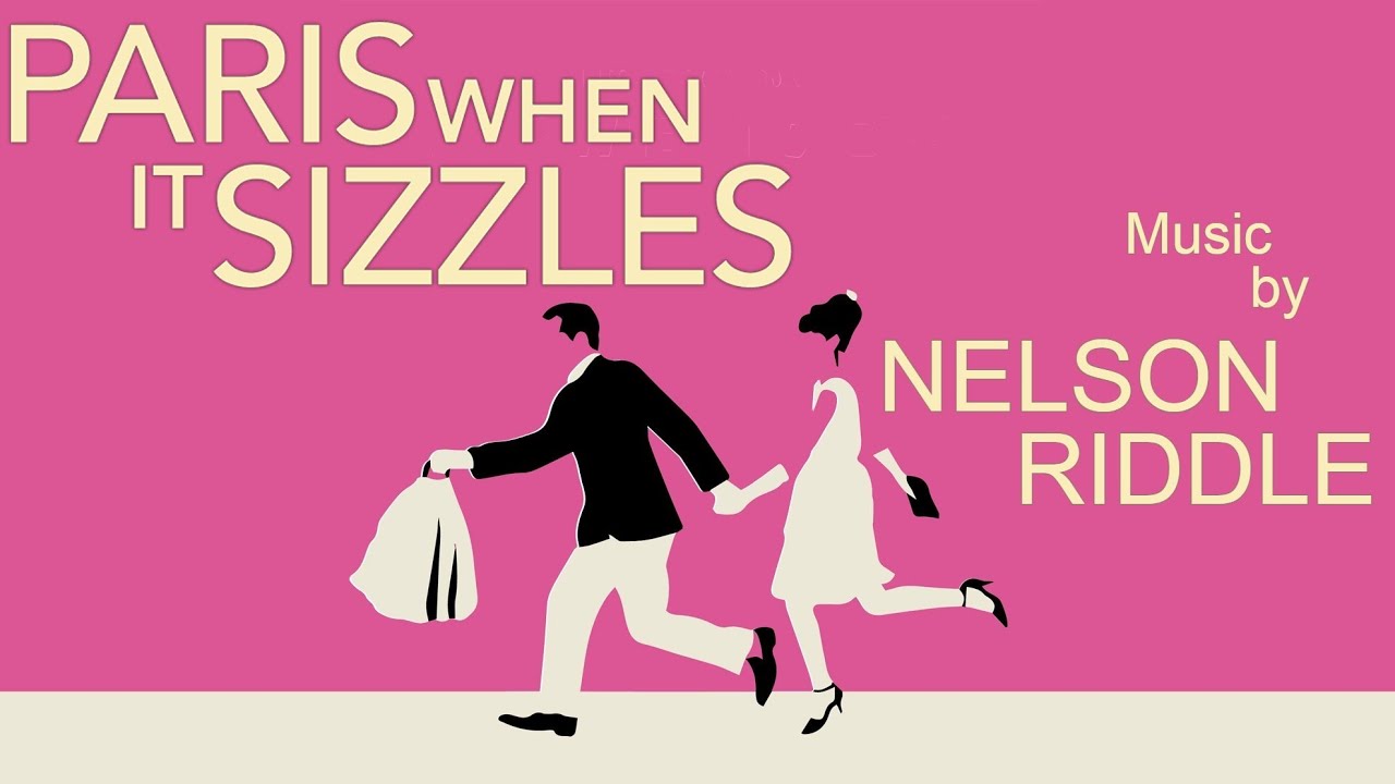 Paris When It Sizzles | Soundtrack Suite (Nelson Riddle)