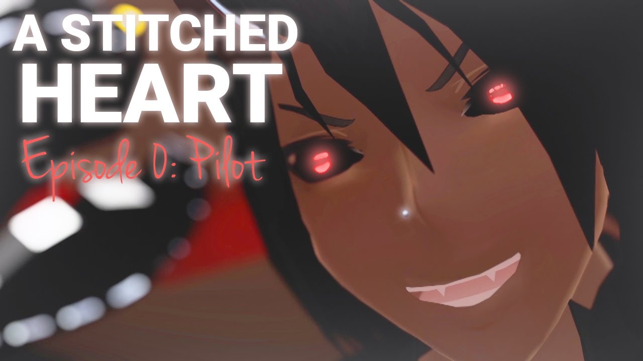 A STITCHED HEART | EP0: PILOT | VRChat Roleplay (Demon Yandere RP)
