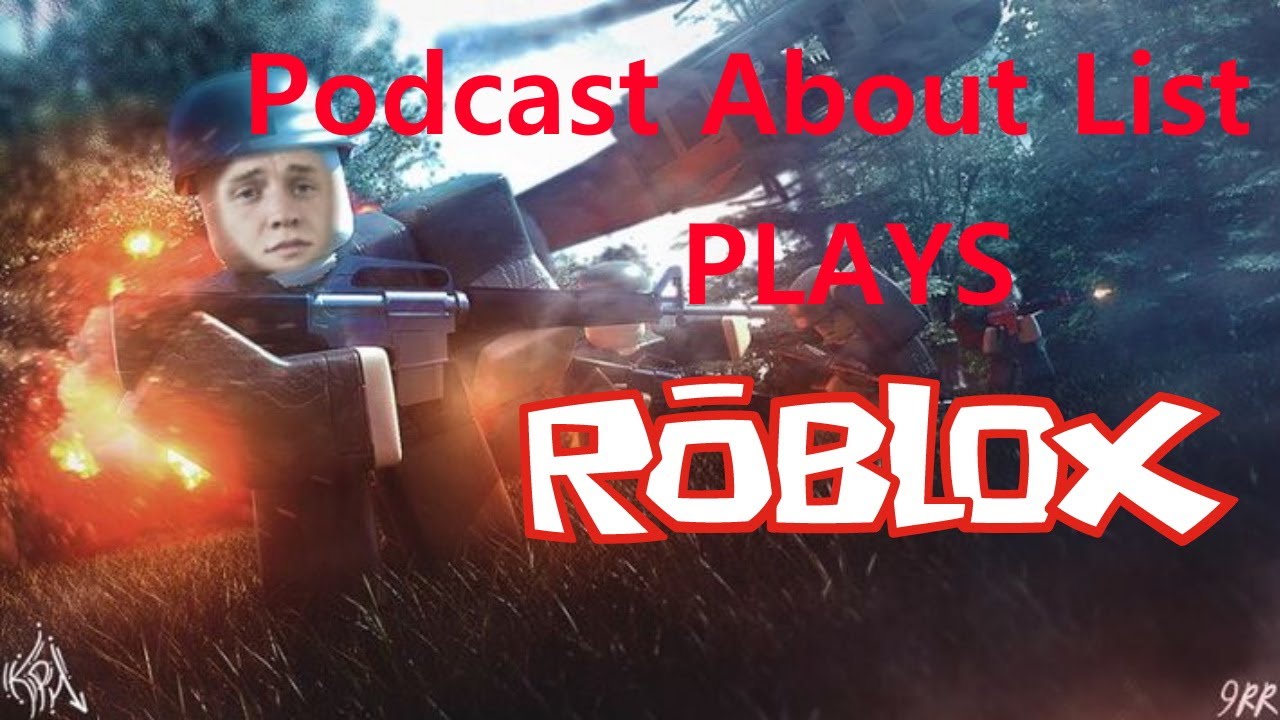 Da Vietnam War with Podcast About List (ROBLOX Stream Highlights)