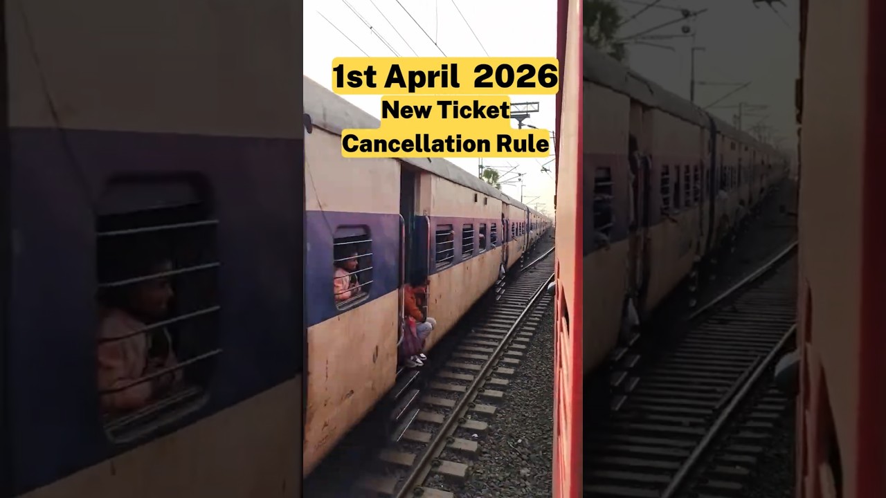 Indian Railways New Ticket Cancellation Rule