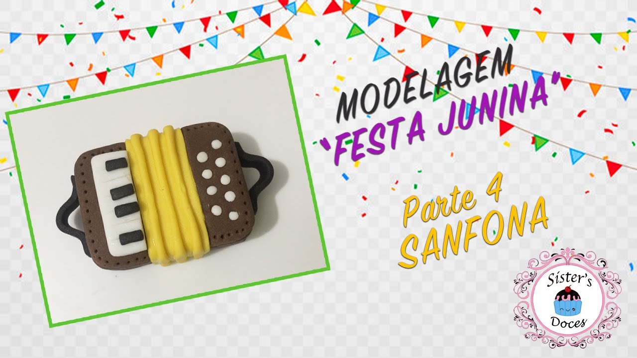 PASSO A PASSO - Doce Personalizado - SANFONA (Modelagem de Festa Junina)