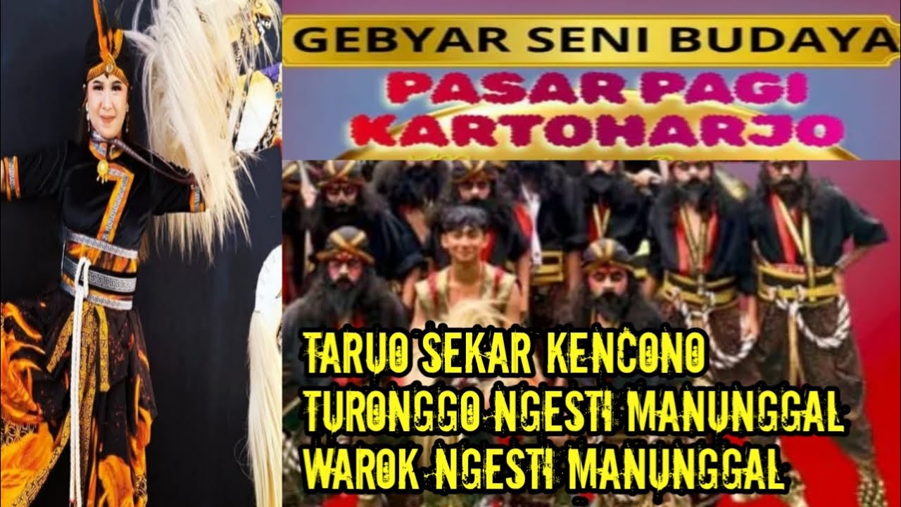 LIVE☆TARUNO SEKAR KENCONO☆TURONGHO NGESTI MANUNGGAL☆WAROK NGESTI MANUNGGAL-HARI INI-KARTOHARJO