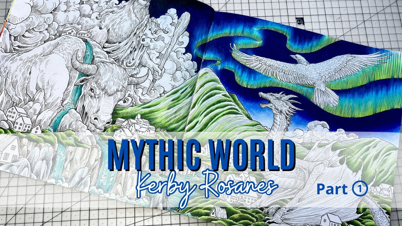 Colour Along | Mythic World by Kerby Rosanes | Part 1