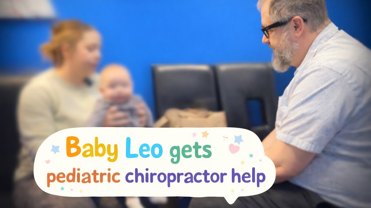 Baby Leo gets pediatric chiropractic help