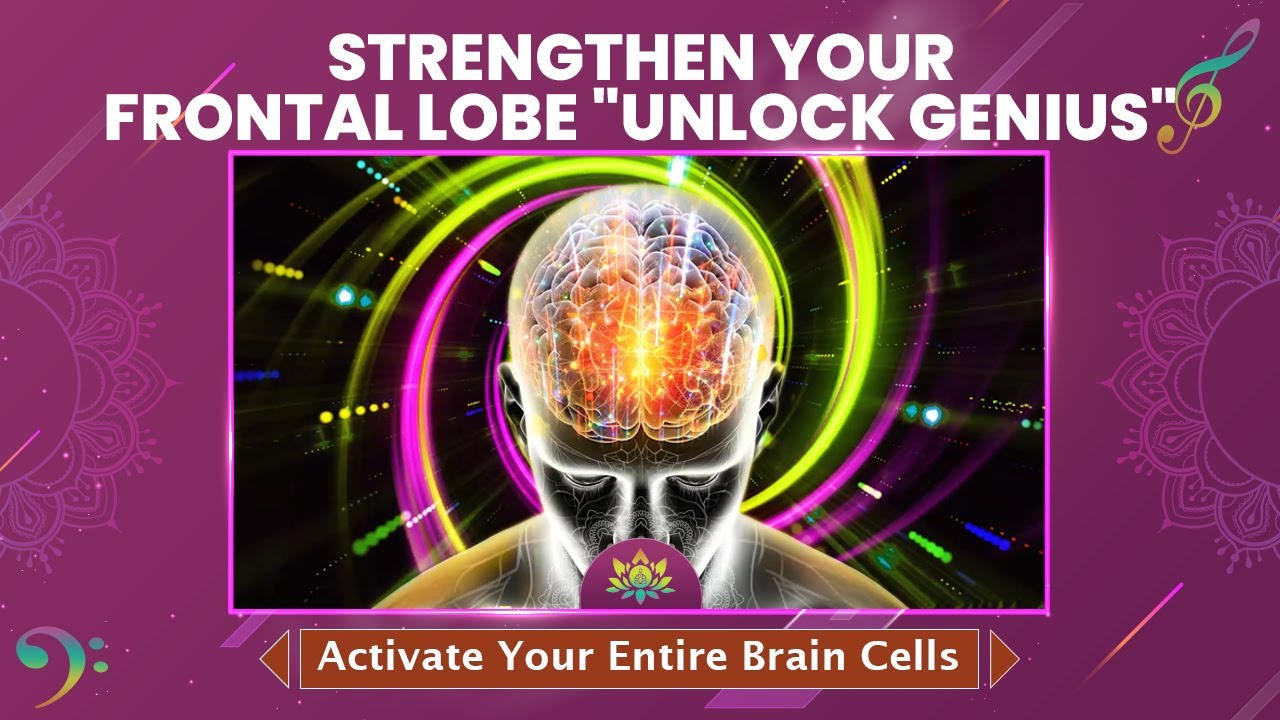Strengthen Your Frontal Lobe 