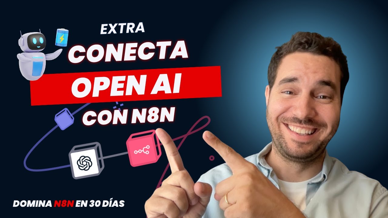 Curso Domina N8N en 30 días - Día 6 (Extra): Cómo conectar n8n con OpenAI (Platform) - Credencial