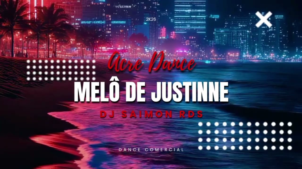 Melô de Justinne - Acre Dance (DJ SAIMON RDS) 
