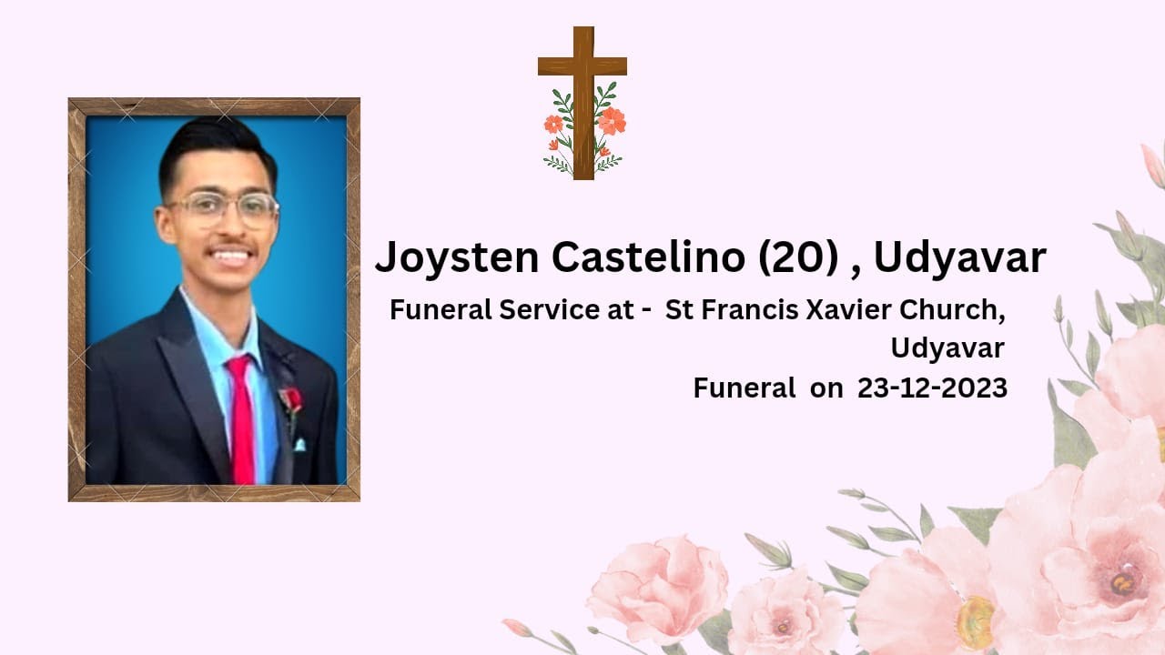 The Final Journey of Joysten Castelino (20 years) | St. Francis church Udyavara.