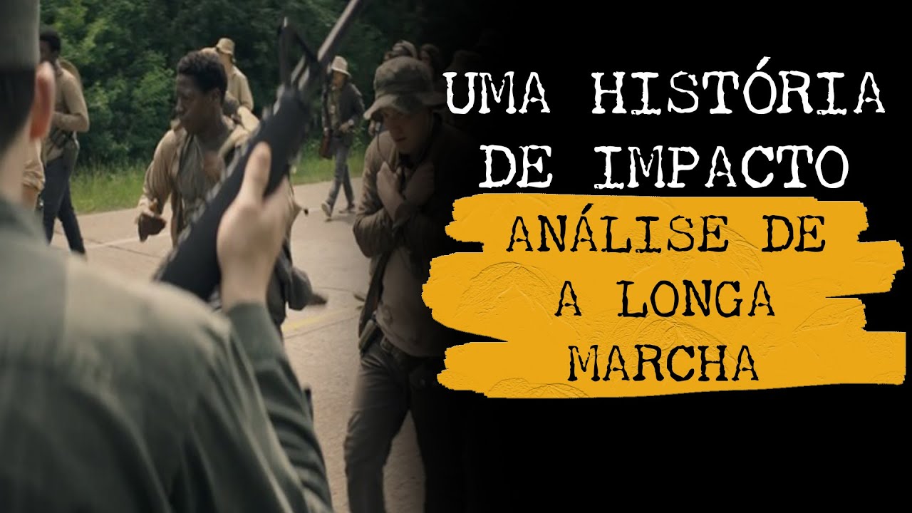 Resenha A LONGA MARCHA | Análise de filme