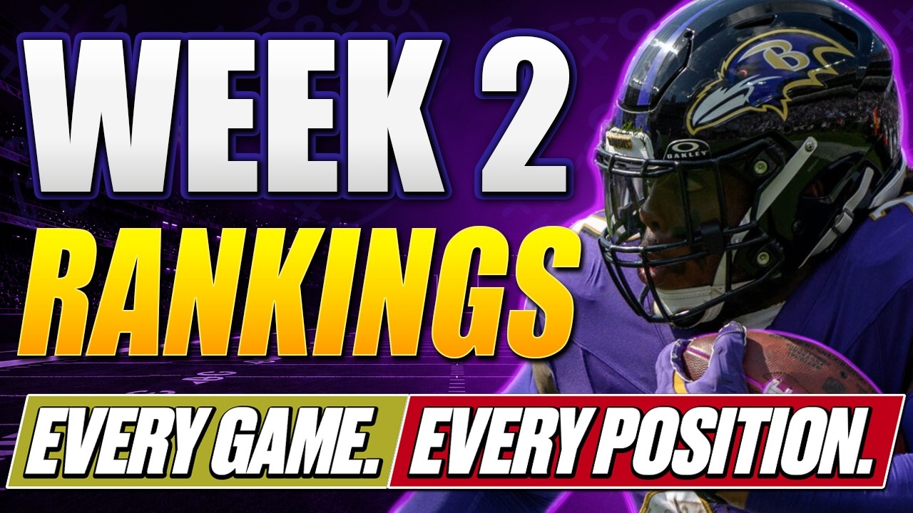 Week 2 Rankings | All Positions & All Games! | 2026 Fantasy Football Advice