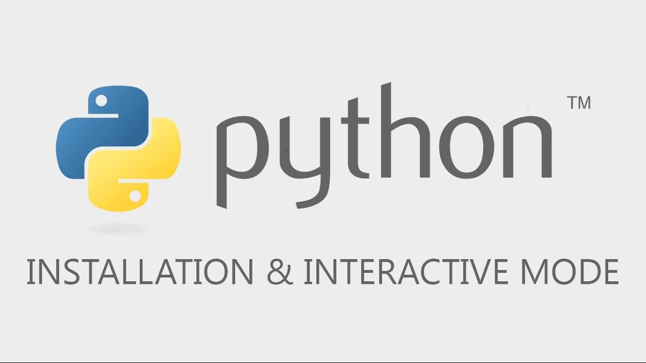 Python Tutorial - Installation and Interactive Mode