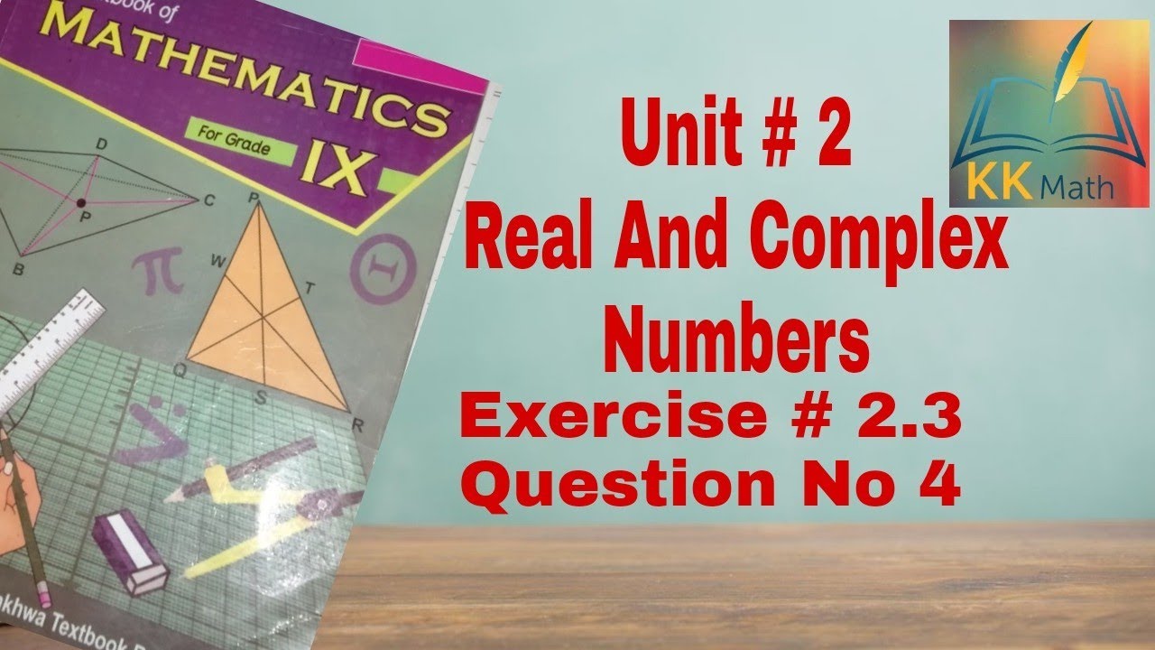 kpk board 9 class math unit 2 real and complex numbers exercise 2.3 question no 4 simplify