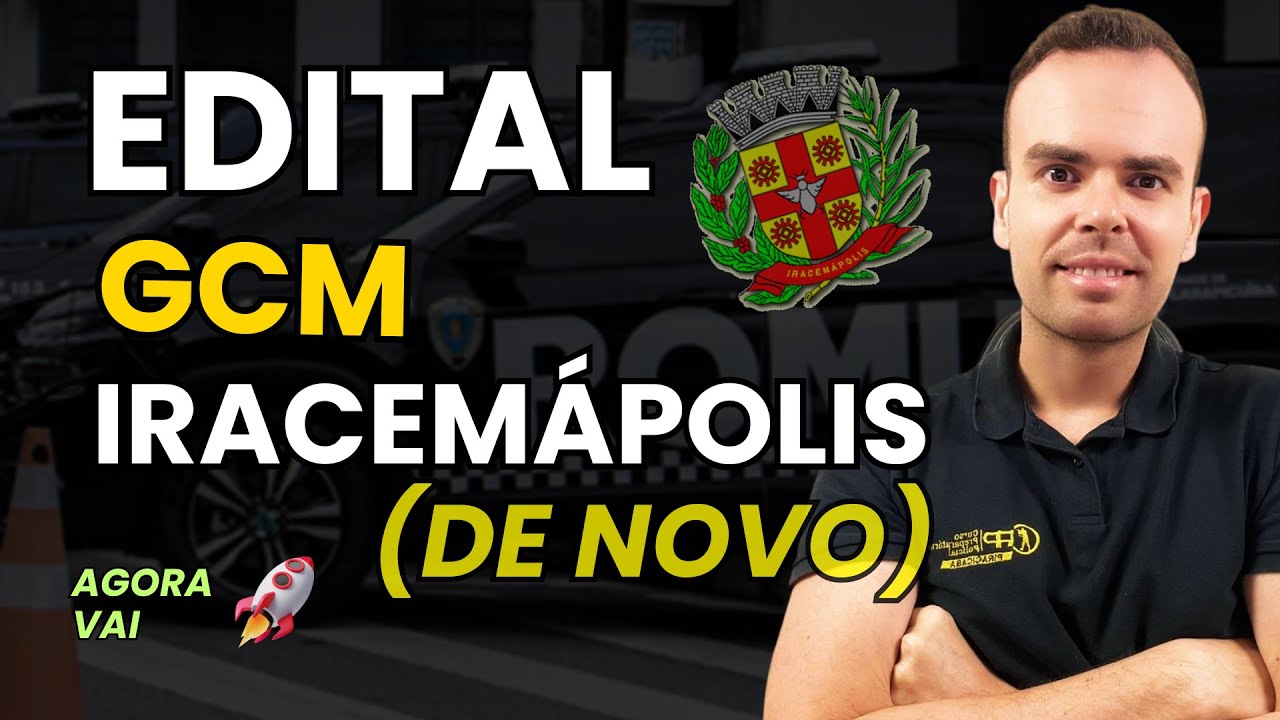 EDITAL GCM IRACEMÁPOLIS | Análise Completa