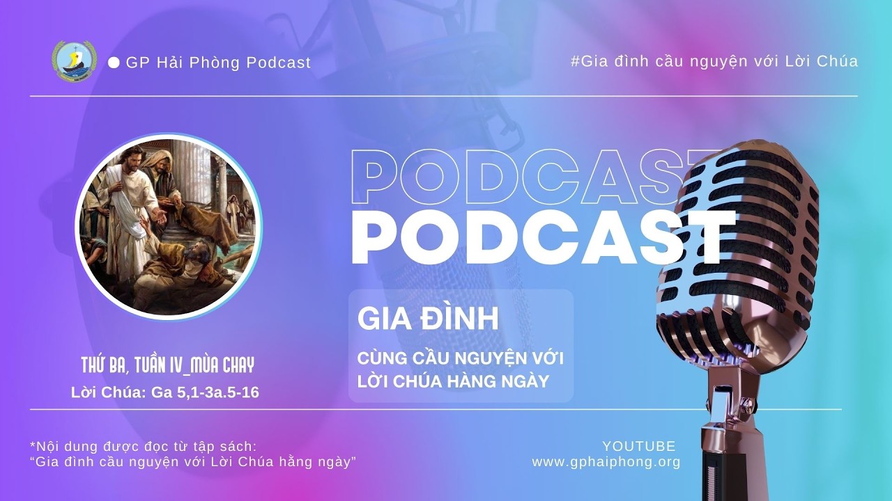 | PODCAST | Suy niệm Lời Chúa_Thứ Ba Tuần IV Mùa Chay