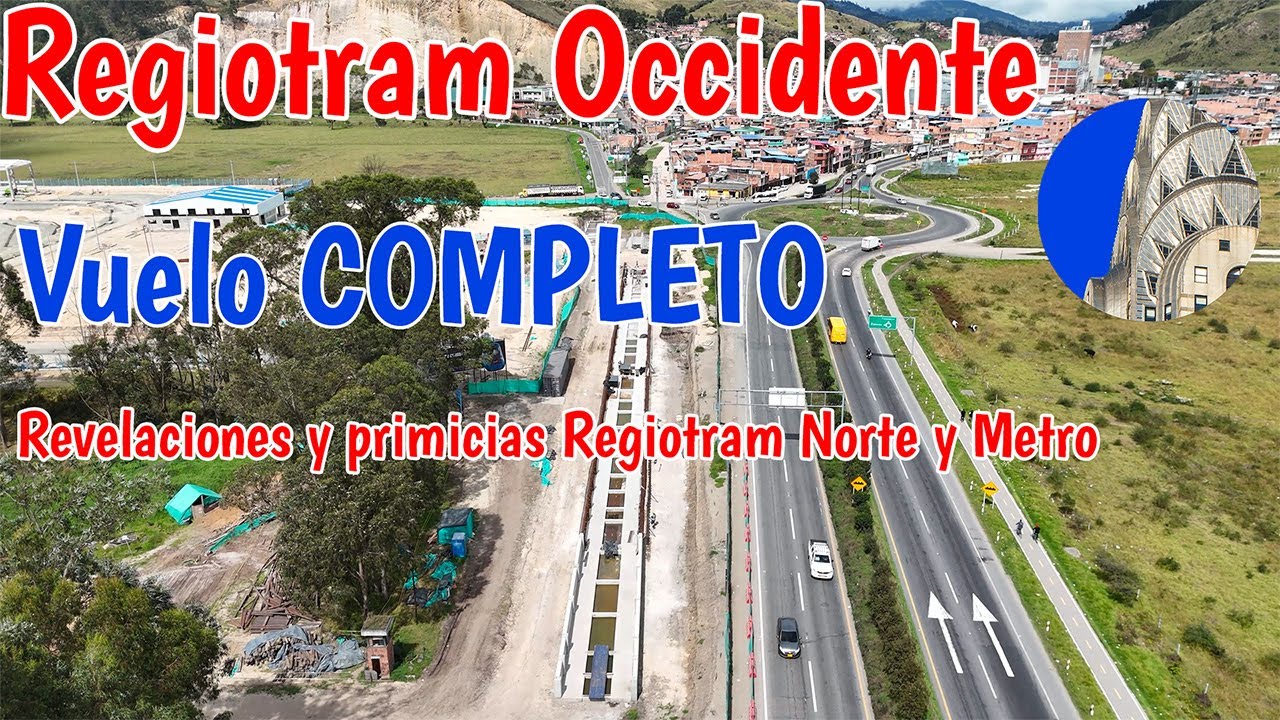Regiotram de Occidente Así van las obras recorrido completo  Noviembre 2025