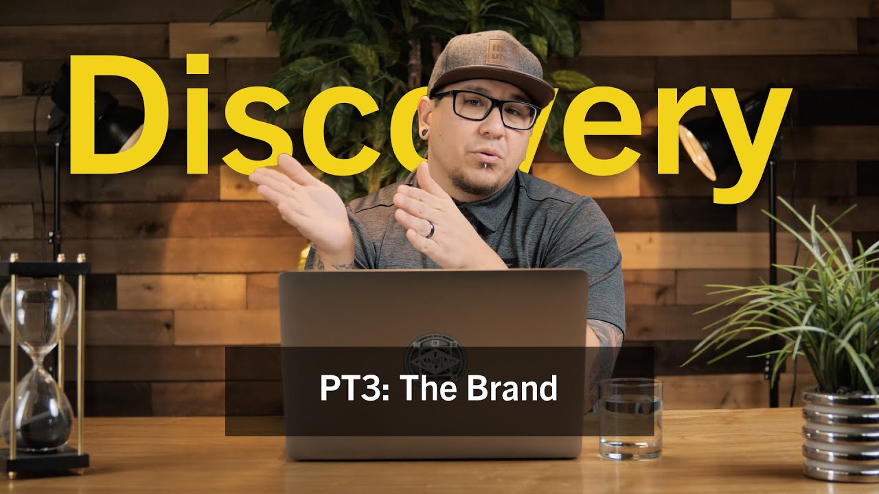 How to Facilitate Discovery for Brand Identity - Part 3: The Brand