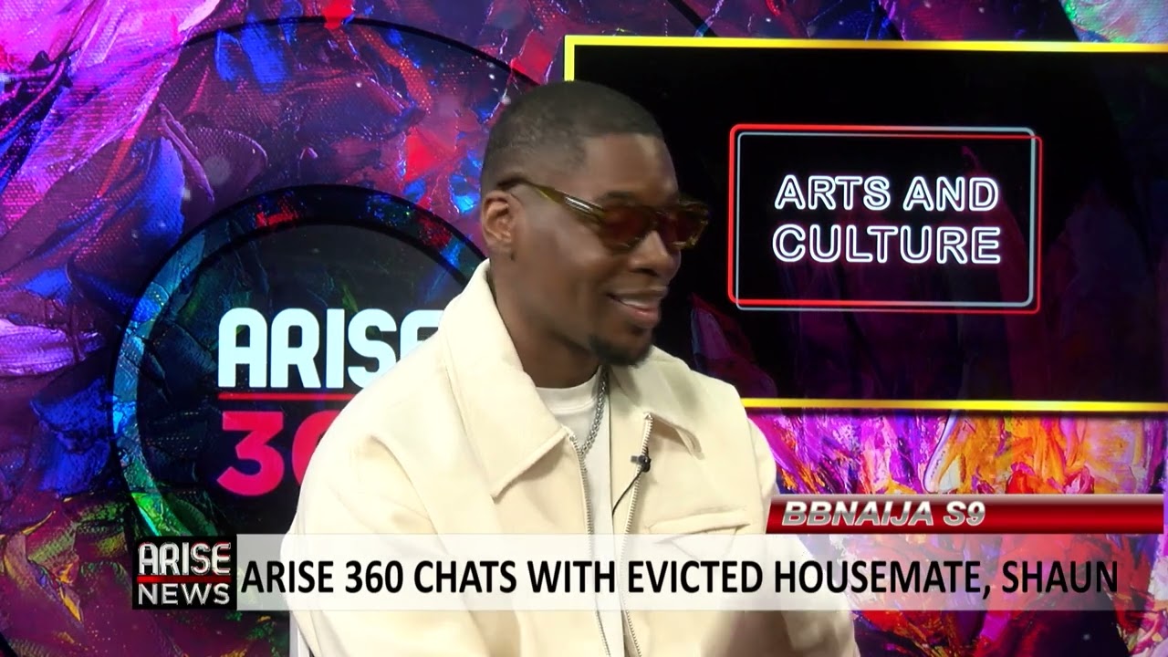 ARISE 360 CHATS WITH EVICTED HOUSEMATE, SHAUN
