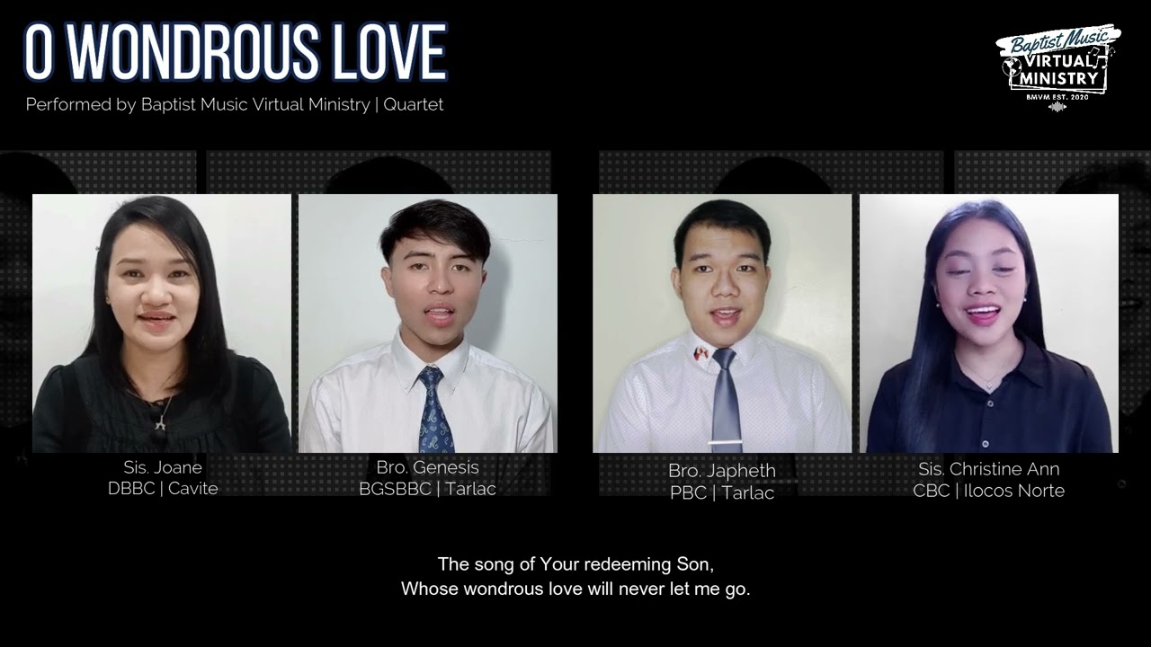O Wondrous Love | Baptist Music Virtual Ministry | Quartet