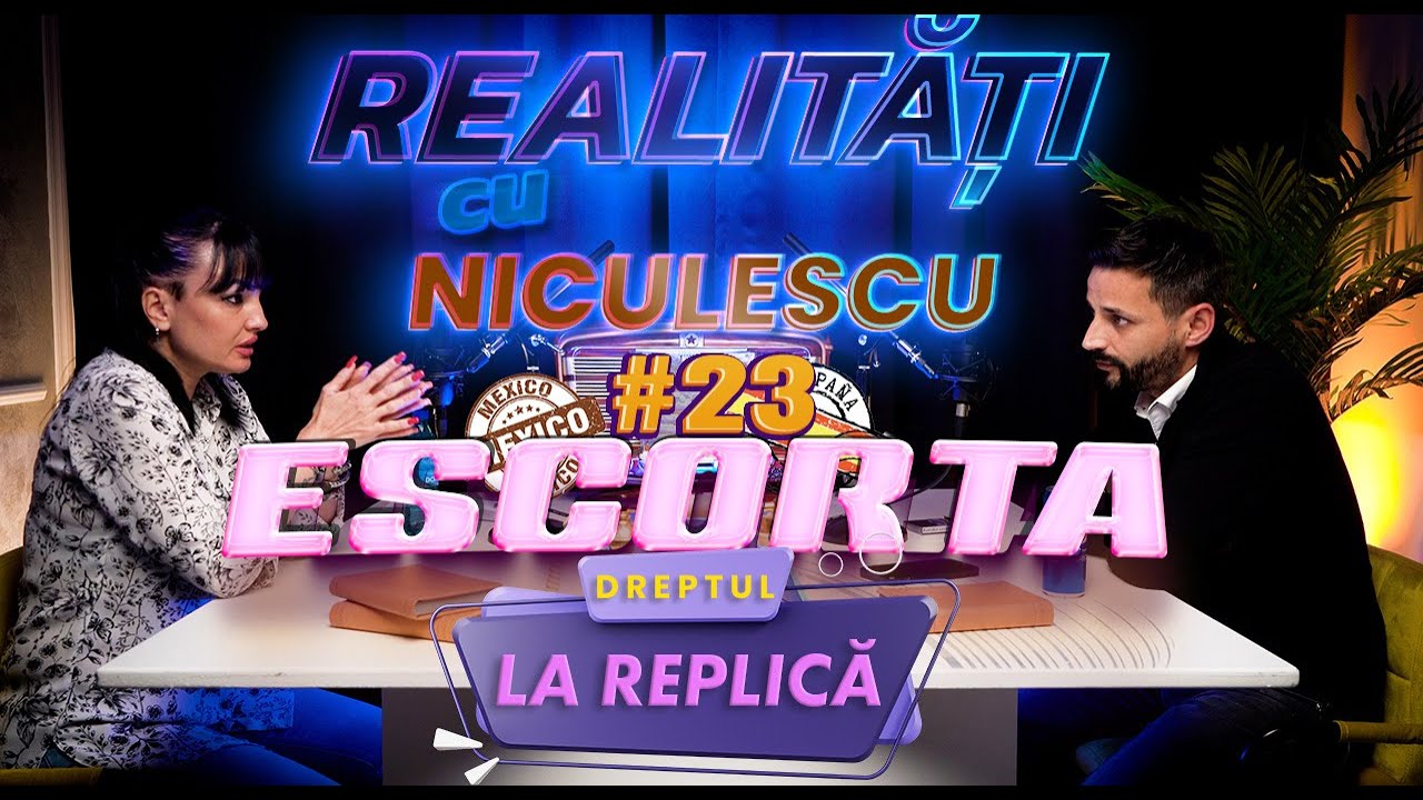Escorta ”Dreptul la replică” - Realități cu Niculescu #23