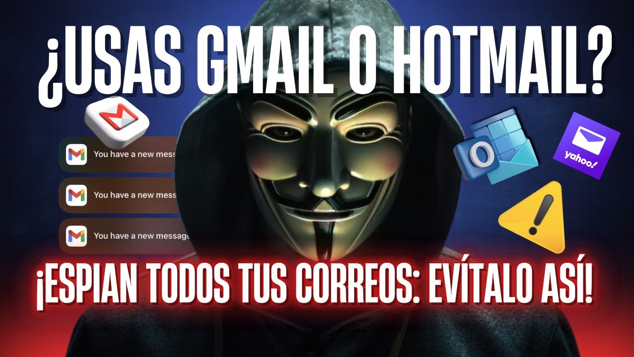 &iexcl;CUIDADO con TU CORREO ELECTR&Oacute;NICO! Tu MAIL ESP&Iacute;A
