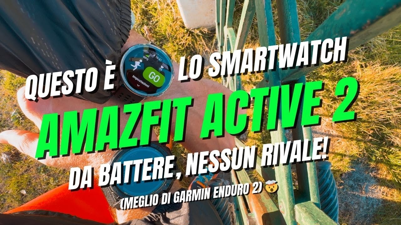 MIGLIOR SMARTWATCH PER 99&euro;? AMAZFIT ACTIVE 2 vs GARMIN ENDURO 2! Scopri quale scegliere 🔝🤩