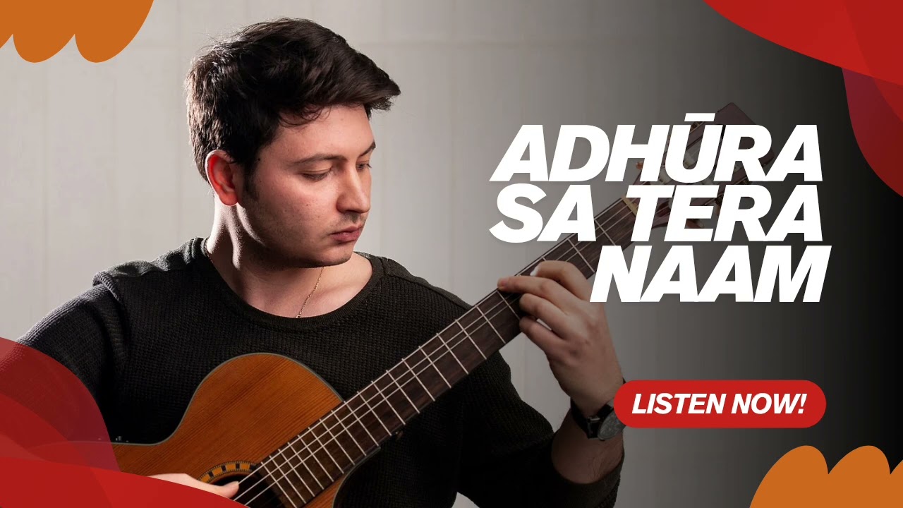Adhūra Sa Tera Naam
